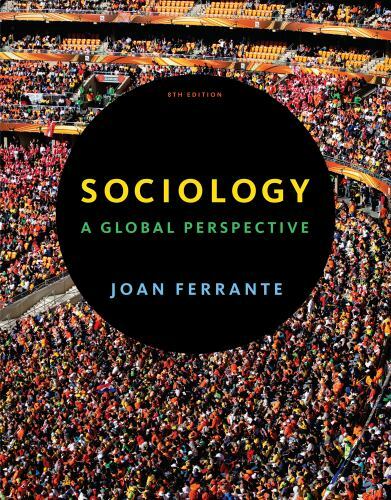 Sociology: A Global Perspective by Ferrante, Joan