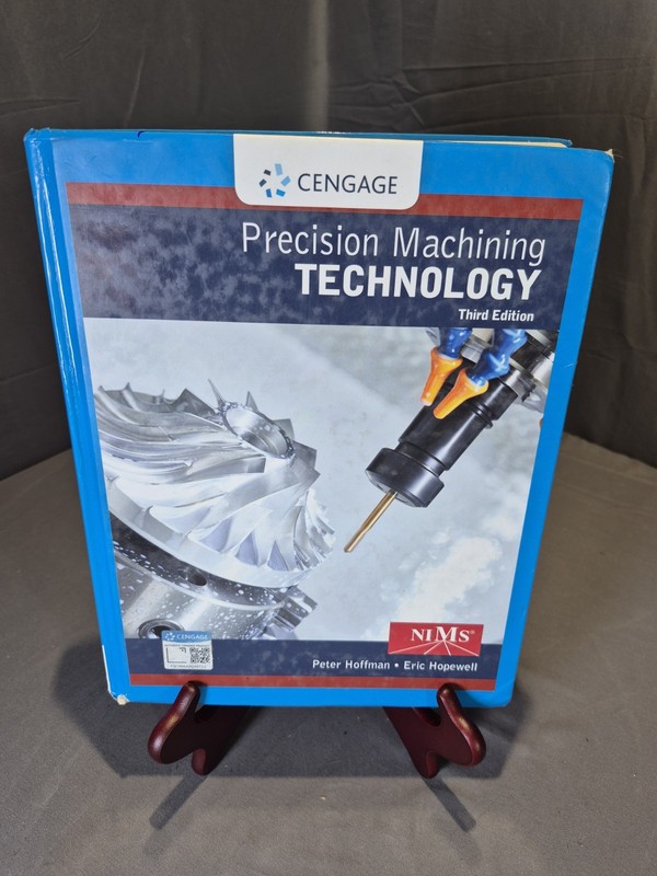 Cengage Precision Machining Technology 3rd Ed Textbook & 2nd Ed Workbook