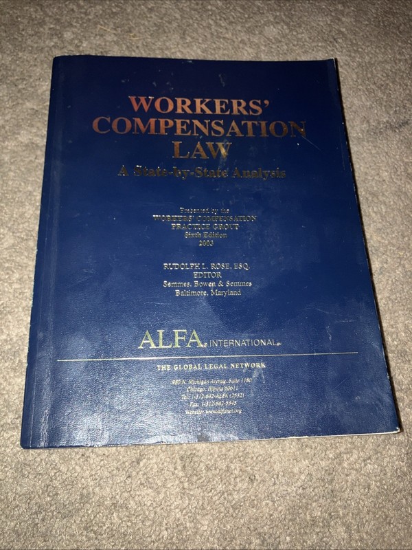 Workers’ Compensation Law: A State By State Analysis Sixth Edition 2003 gallery