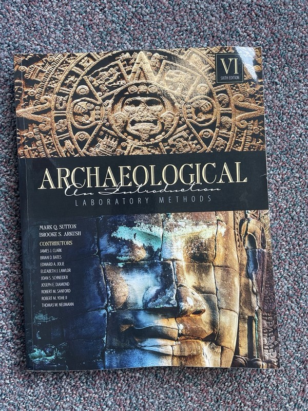 Archaeological Laboratory Methods: An Introduction by Mark Sutton; Brooke Arkush