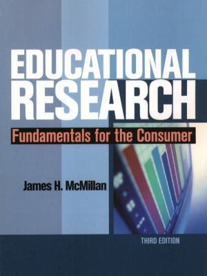 Educational Research: Fundamentals for the Consumer (3rd Edition)