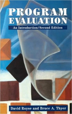 PROGRAM EVALUATION (NELSON-HALL SERIES IN SOCIOLOGY) By David Royse & Bruce A.