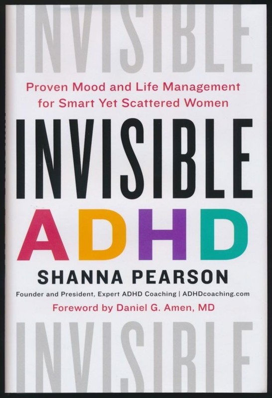 Invisible ADHD by Shanna Pearson – NEW 1st Ed Hardback – Ships Fast