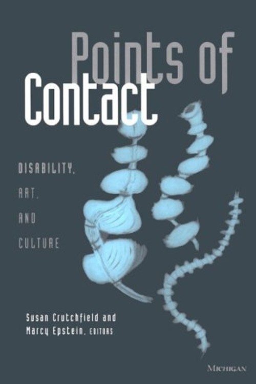 Points of Contact : Disability, Art, and Culture Paperback