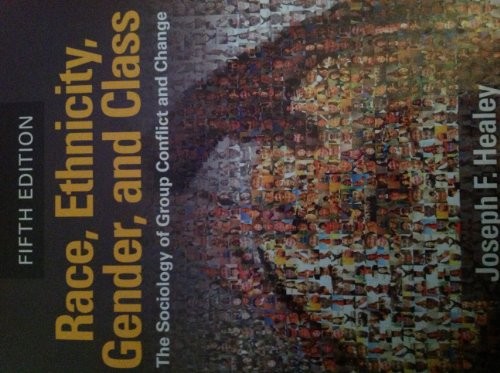 Race, Ethnicity, Gender, and Class:…, Healey, Joseph