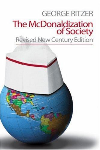 The McDonaldization of Society: Revised New Century Edition by George Ritzer