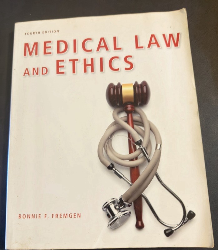 Pearson Medical Law and Ethics Fourth Edition Bonnie F. Fremgen Paperback