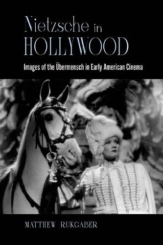 Matthew Rukgaber Nietzsche in Hollywood (Paperback) (UK IMPORT)