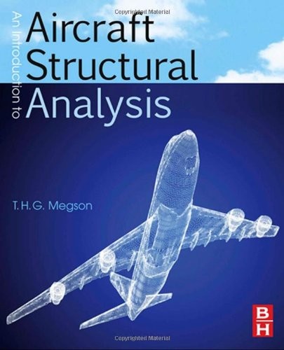 INTRODUCTION TO AIRCRAFT STRUCTURAL ANALYSIS (ELSEVIER By T.h.g. Megson *VG+*