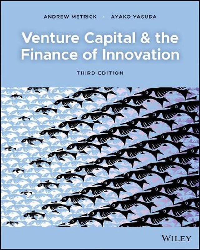 Venture Capital and the Finance of Innovation by Andrew Metrick (English) Paperb