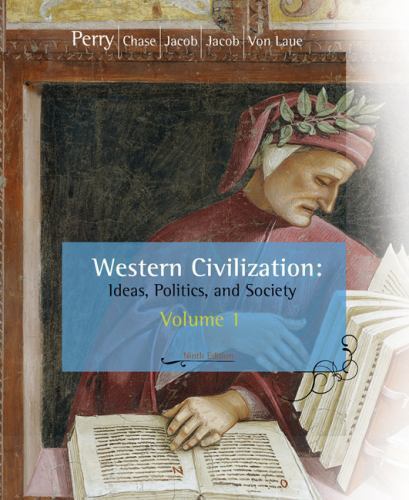 WESTERN CIVILIZATION: IDEAS, POLITICS, AND SOCIETY, VOLUME By Marvin Perry VG