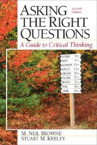 Asking the Right Questions: A Guide to Critical Thinking, Sev – VERY GOOD