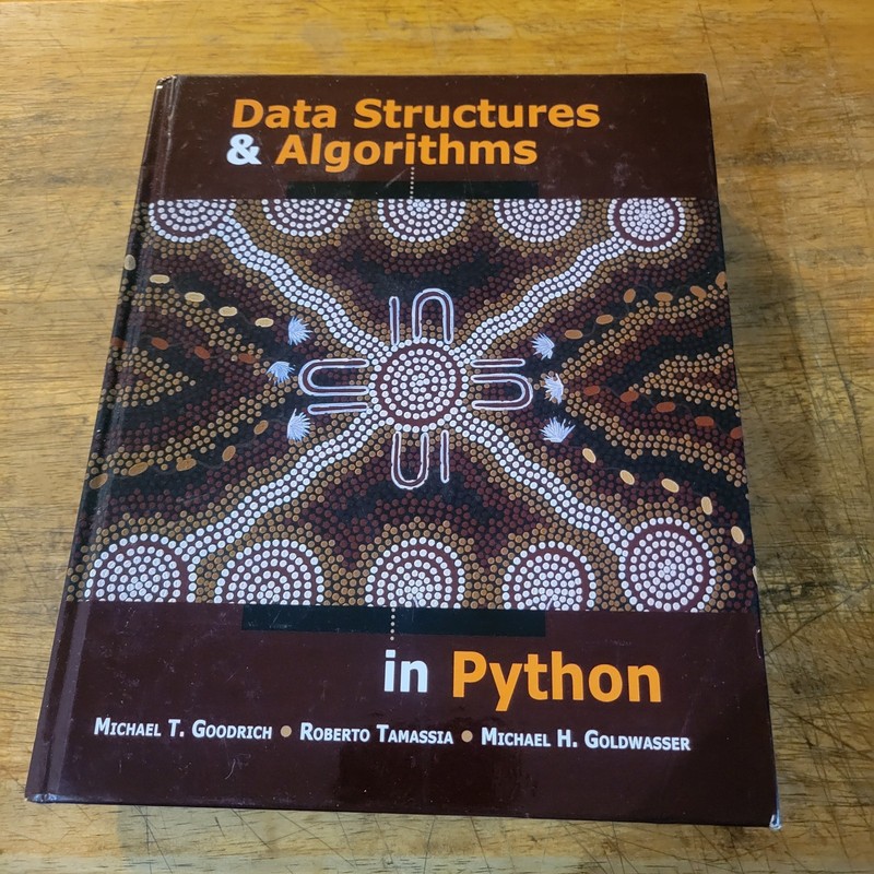 Data Structures and Algorithms in Python by Michael T Goodrich: Used