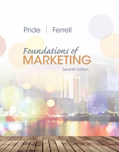 Foundations of Marketing, Pride, William