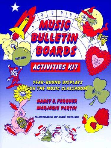 Music Bulletin Boards Activities Kit: Year-Round Displays for the Music C – GOOD