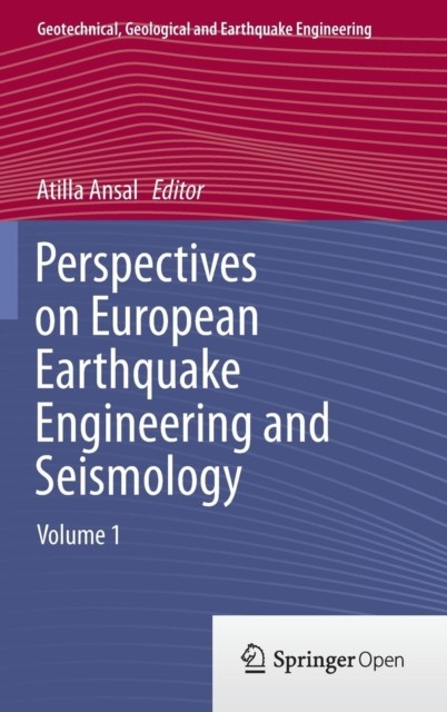 Ansal – Perspectives on European Earthquake Engineering and Seismology – X555z
