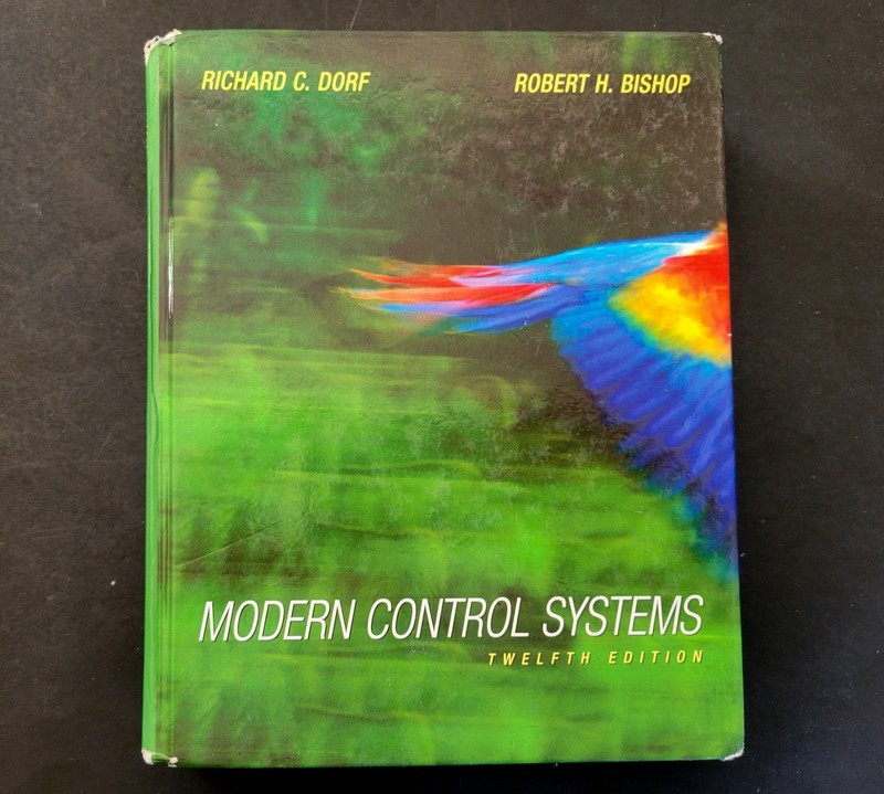 Modern Control Systems – 12th Edition – Hardcover – Dorf Bishop