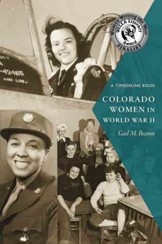 Colorado Women in World War II – VERY GOOD