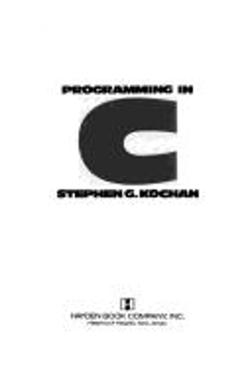 Programming in C Hardcover Stephen G. Kochan