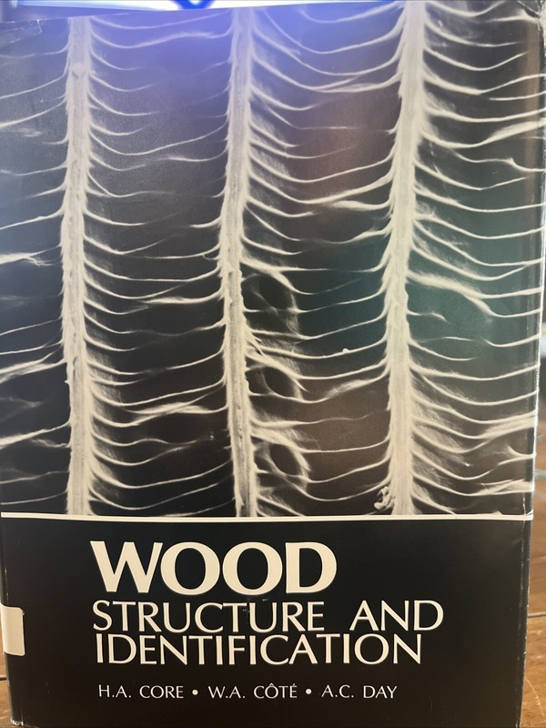 Wood Structure and Identification by H.A.Core, W.A. Côté, A.C. Day 1976, HC DJ