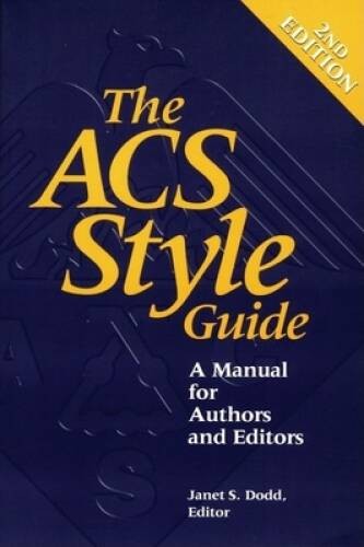 The ACS Style Guide: A Manual for Authors and Editors – Paperback – GOOD
