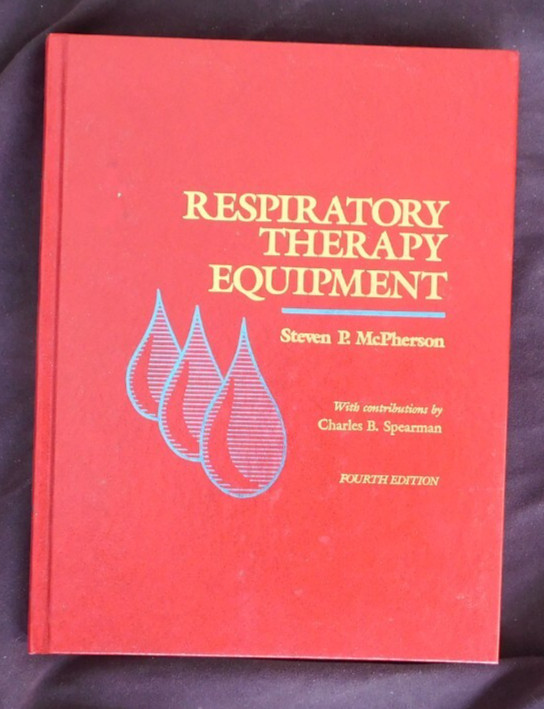 Respiratory Therapy Equipment 4th Edition Hardcover gallery