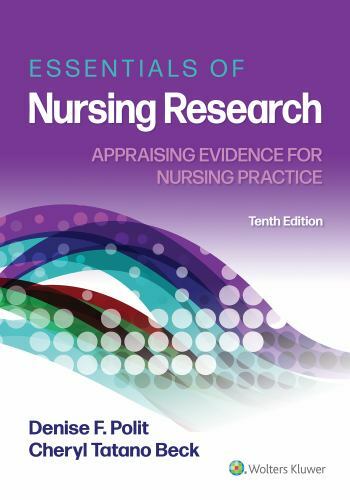 Essentials of Nursing Research: Appraising Evidence for Nursing Practice by Pol