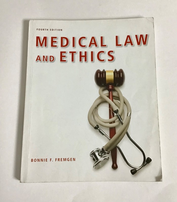 Medical Law and Ethics Paperback Bonnie F. Fremgen