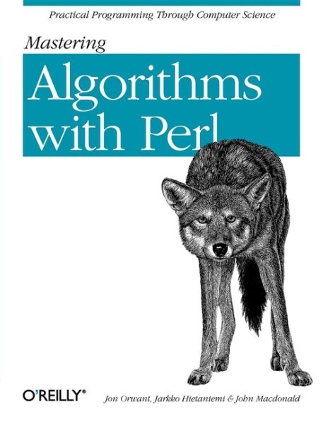 Mastering Algorithms With Perl, Paperback by Orwant, Jon; Hietaniemi, Jarkko;…