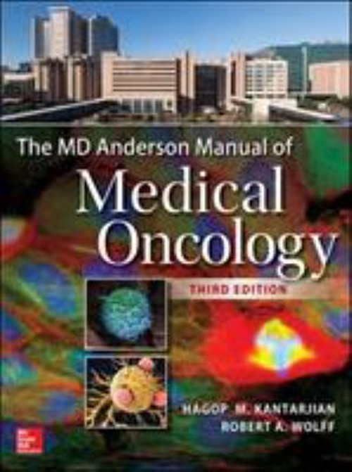 The MD Anderson Manual of Medical Oncology, Third Edition Hardcov