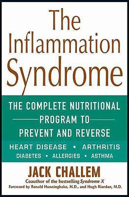 The Inflammation Syndrome: Your Nutrition Plan for Great Health, Weight Loss, an