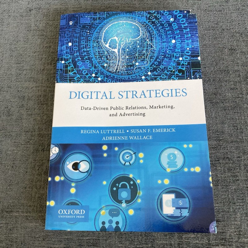 Digital Strategies: Data-Driven Public Relations, Marketing, and Advertising