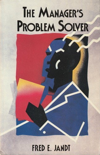 Manager’s Problem Solver (Applications in Management Series) Jandt, Fred Edmund