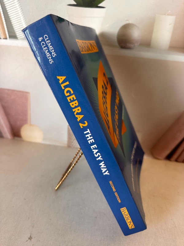 Barron's Easy Way Ser.: Algebra 2: the Easy Way by Glenn Clemens and Meg Clemens gallery