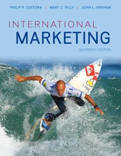 International Marketing (Irwin Marketing) – Hardcover By Cateora, Philip – GOOD