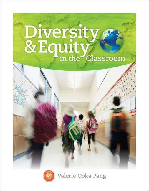 Diversity and Equity in the Classroom…, Pang, Valerie