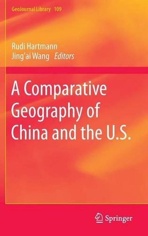 A Comparative Geography of China and the U.S. by Tao Ye (English) Hardcover Book