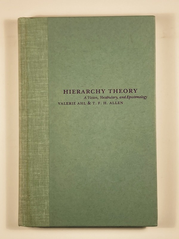 HIERARCHY THEORY By Valerie Ahl & T. F. H. Allen, Hardcover, 1996