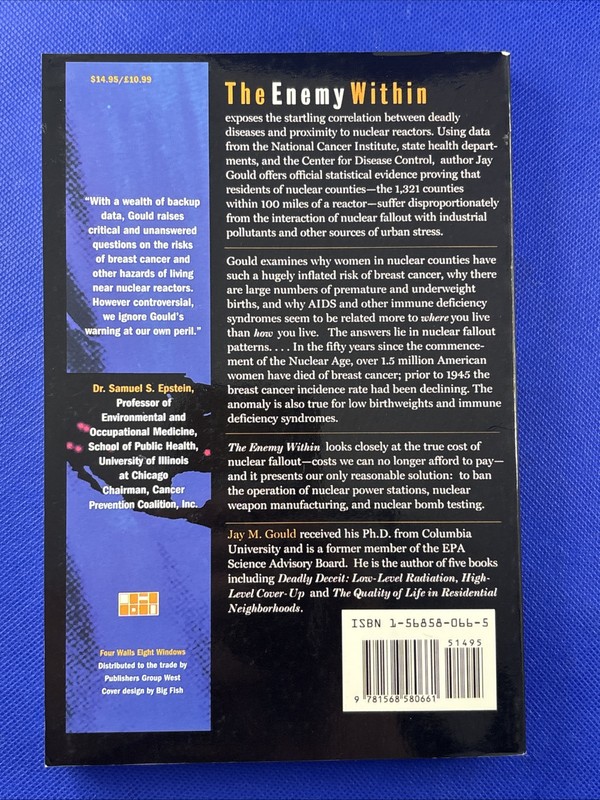 Enemy Within : The High Cost of Living near Nuclear Reactors by Jay M. Gould... gallery