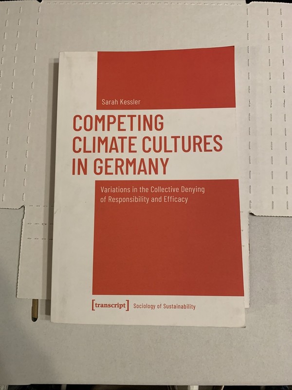 Competing Climate Cultures in Germany: Variations in the Collective Denying of