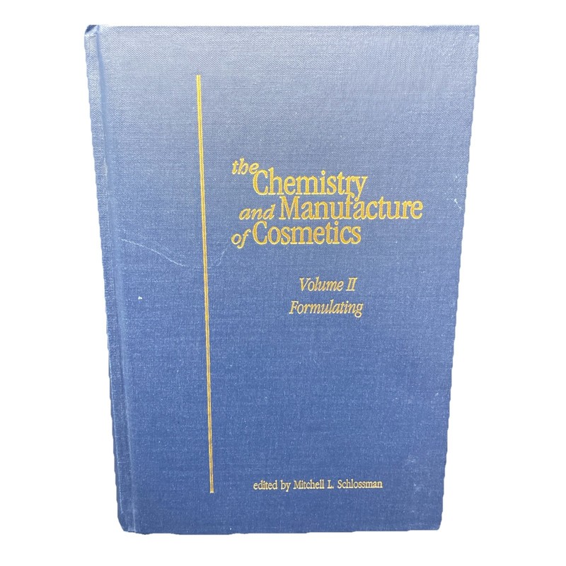 The Chemistry And Manufacture Of Cosmetics Volume II Formulating By Schossman