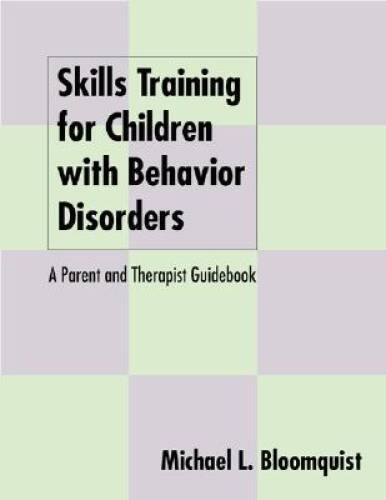 Skills Training for Children with Behavior Disorders: A Parent and Therap – GOOD