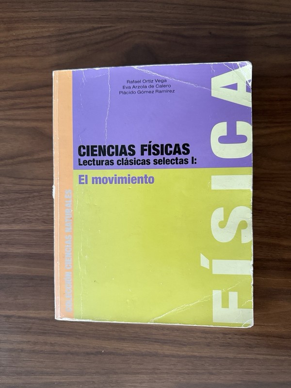 Ciencias Físicas Lecturas clásicas selectas I: El movimiento Physics Paperback