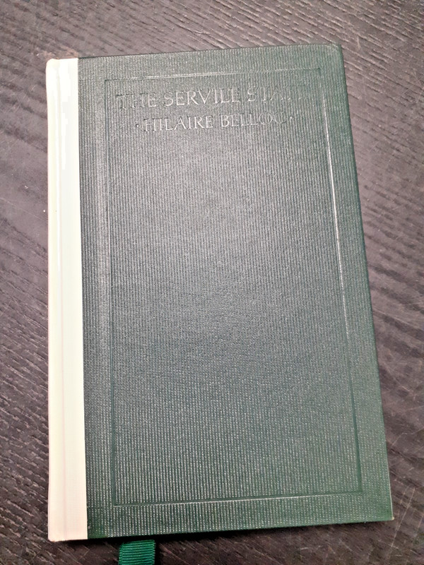 The Servile State Hilaire Belloc 1977 Hardback LibertyClassics Book C53 B219