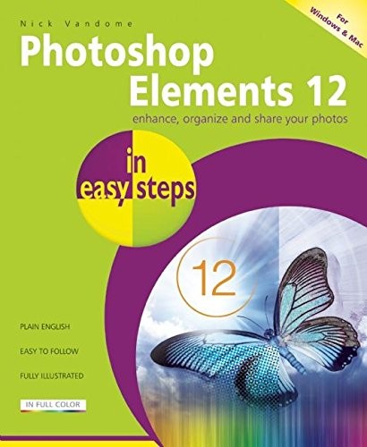 Photoshop Elements 12 in easy steps,Nick Vandome