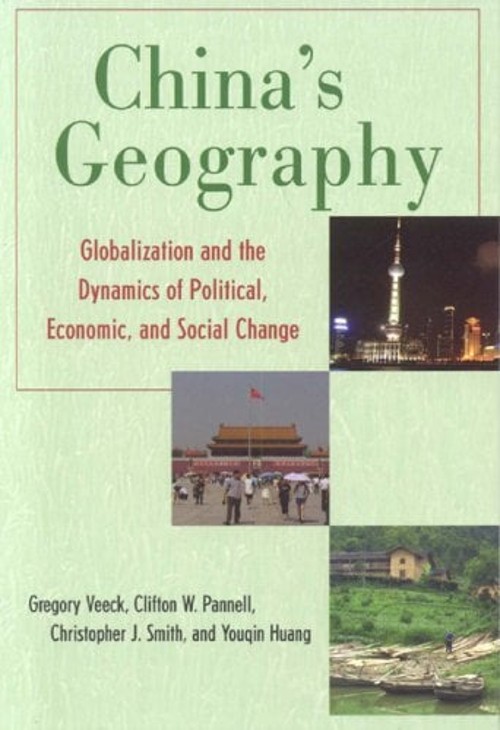 China’s Geography : Globalization and the Dynamics of Political,
