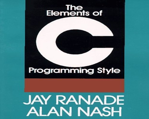 Elements of C Programming Style, Nash, Alan