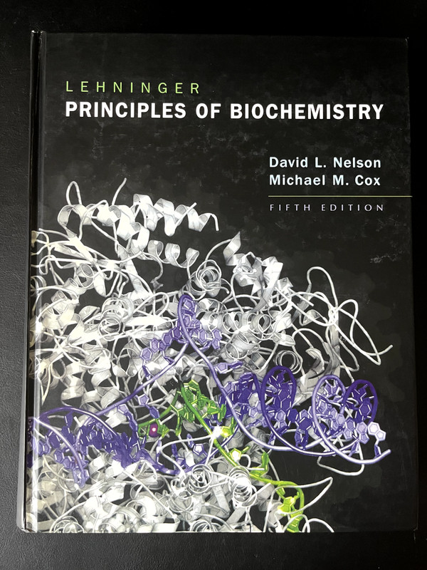 Lehninger Principles of Biochemistry 5th ED. by Albert Lehninger, Nelson & Cox