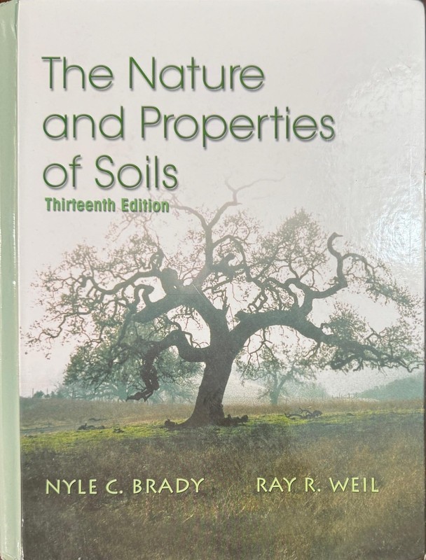 The Nature and Properties of Soils, 13th Edition