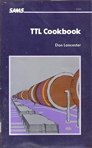 TTL Cookbook (Developer’s Library) by Lancaster, Donald Paperback / softback The